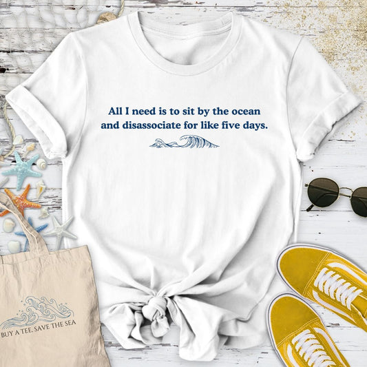 All I Need T-Shirt