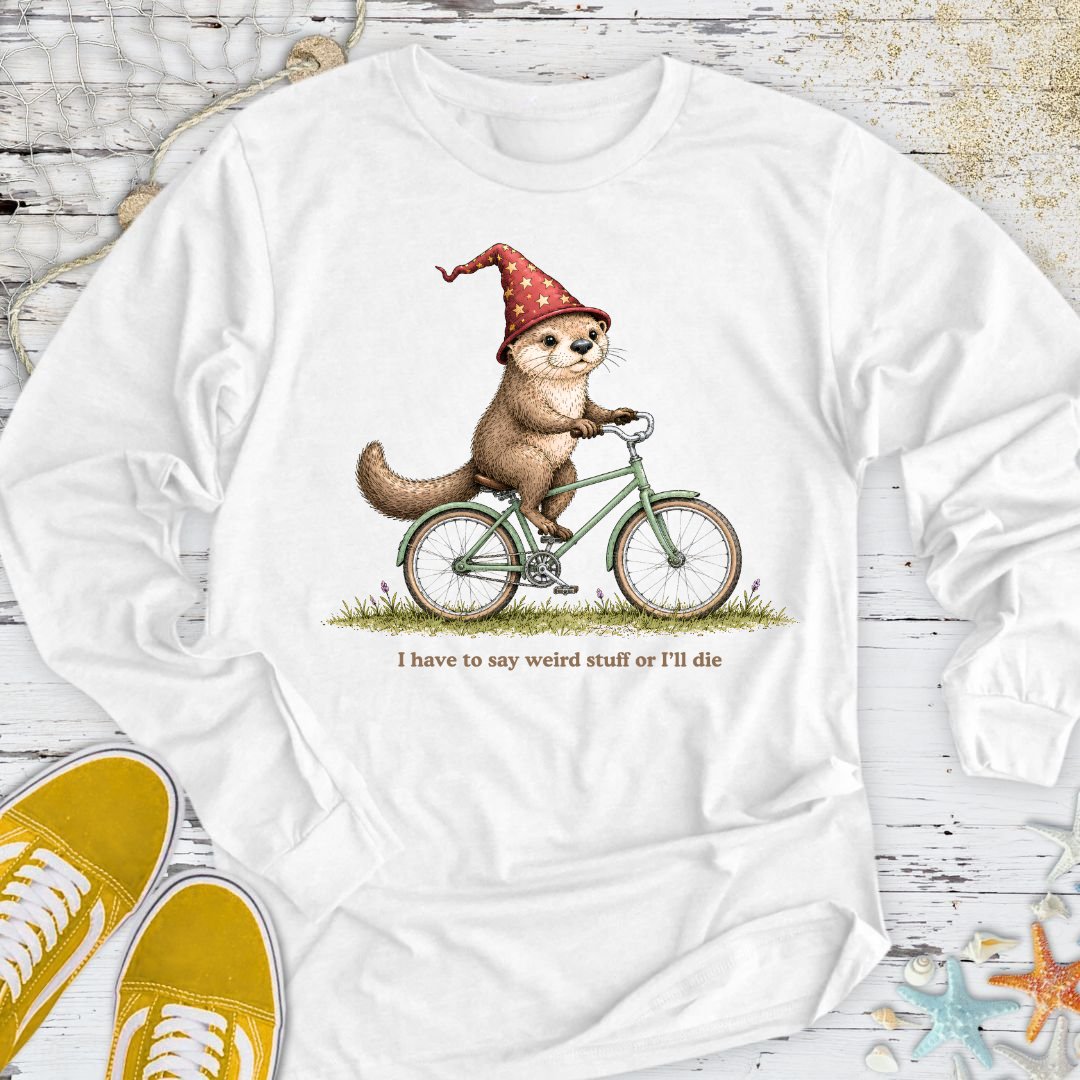 Weird Stuff Or I'll Die Otter Long Sleeve Tee