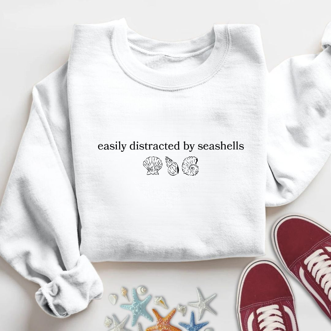 Distracted By Seashells Sweatshirt