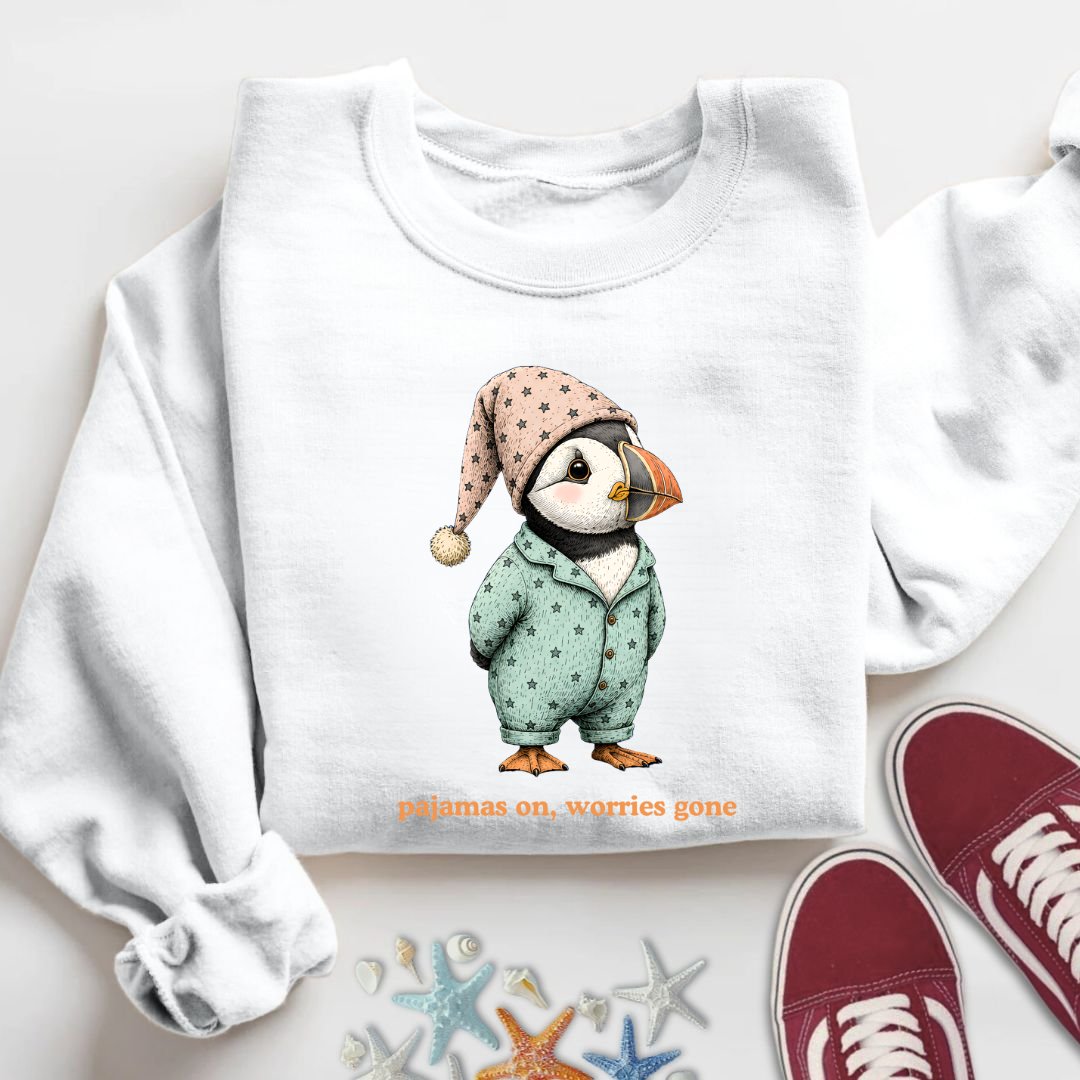 Pajamas On Worries Gone, Puffin Sweatshirt