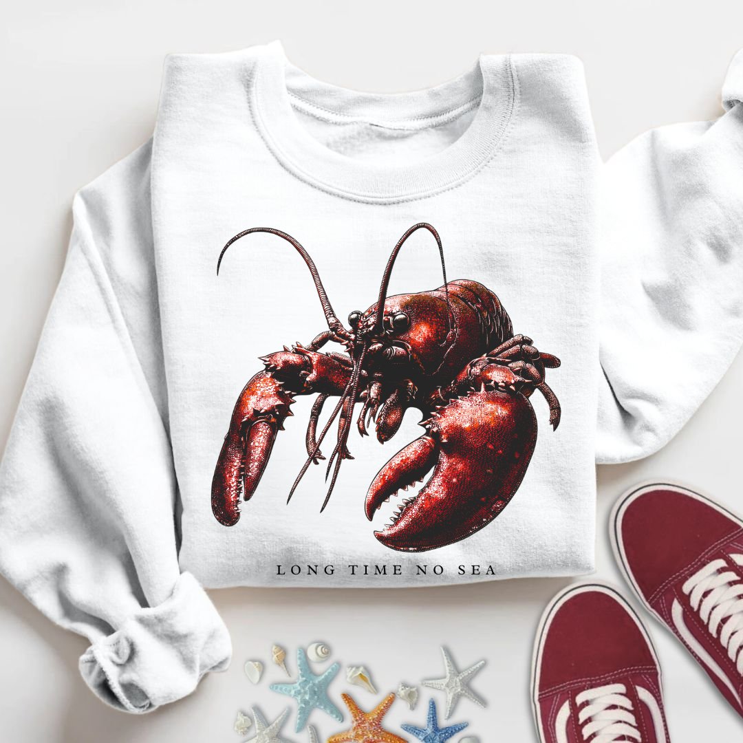 Long Time No Sea Lobster Sweatshirt